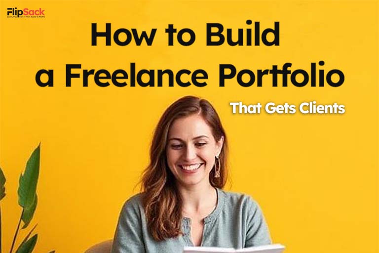 How to Build a Freelance Portfolio That Gets Clients